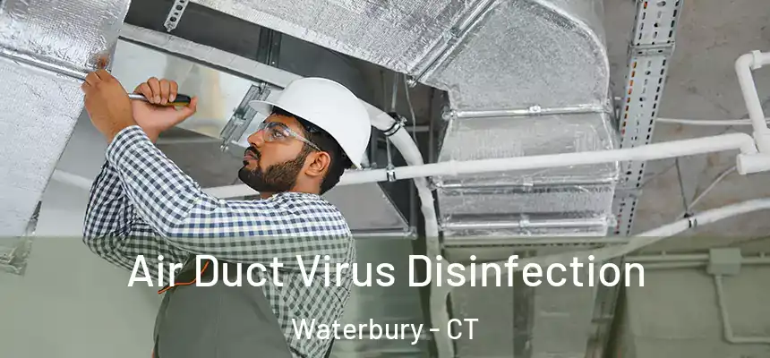  Air Duct Virus Disinfection Waterbury - CT